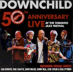 50th Anniversary Live At The Toronto Jazz Festival