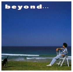 beyond…