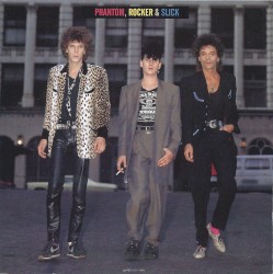Phantom, Rocker & Slick