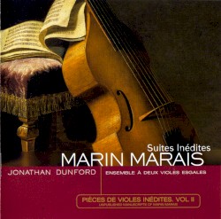 Suites Inédites : Pièces de violes inédites. Vol II