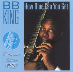 How Blue Can You Get