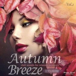 Autumn Breeze Vol. 2 - Chill Sounds for Relaxing Moments