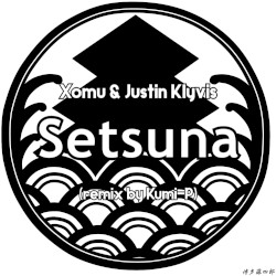 Setsuna (Kumi‐P remix)