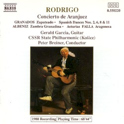Rodrigo: Concierto de Aranjuez / Granados: Zapateado / Spanish Dances nos. 2, 6, 8 & 11 / Albéniz: Zambra granadina / Asturias / Falla: Aragonesa
