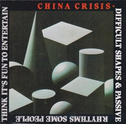 Difficult Shapes & Passive Rhythms, Some People Think It's Fun to Entertain