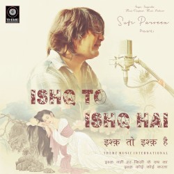 Ishq To Ishq Hai