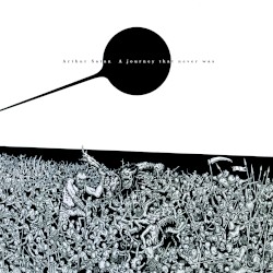 A Journey That Never Was