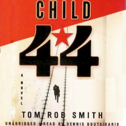 Child 44 (Unabridged)