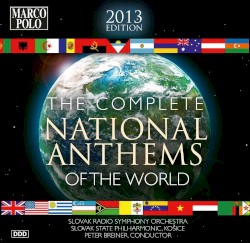 The Complete National Anthems of the World
