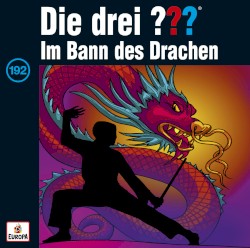 Die drei ??? 192: Im Bann des Drachen
