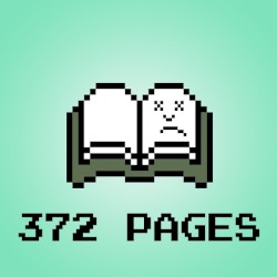 372 Pages We'll Never Get Back #200, “Book #37: The Mayor of Noobtown”