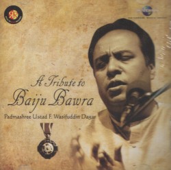 A Tribute To Baiju Bawra