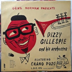 Gene Norman Presents Dizzy Gillespie and His Orchestra Featuring Chano Pozo