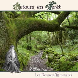 Retours en forêt