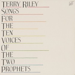 Songs for the Ten Voices of the Two Prophets