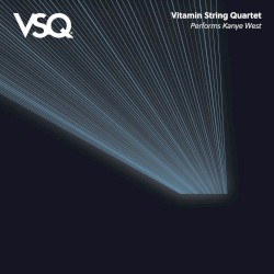 Vitamin String Quartet Performs the Music of Kanye West