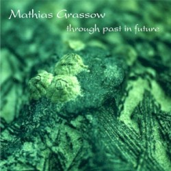 Through Past in Future