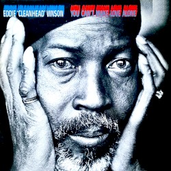 You Can't Make Love Alone