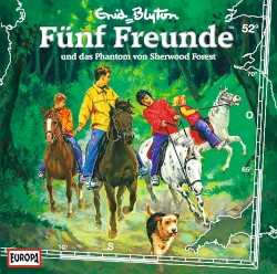Fünf Freunde, Episode 52: und das Phantom von Sherwood Forest