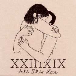 All This Love
