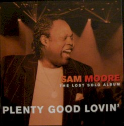 Plenty Good Lovin': The Lost Solo Album
