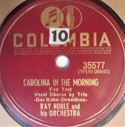 Carolina in the Morning / If I Had My Way