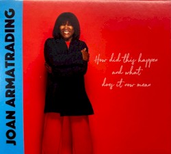 How Did This Happen And What Does It Now Mean