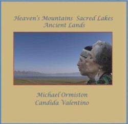 Heaven's Mountains, Sacred Lakes, Ancient Lands