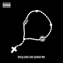 Only God Can Judge Me