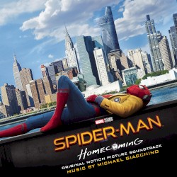 Spider‐Man: Homecoming: Original Motion Picture Soundtrack
