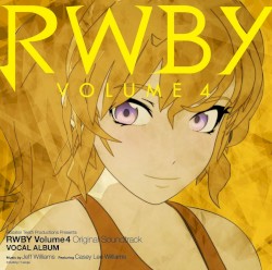 RWBY Volume 4 Original Soundtrack VOCAL ALBUM
