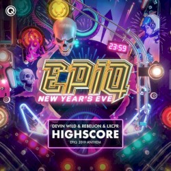 Highscore (Epiq 2019 Anthem)