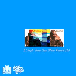 Brown Suga (Mason Maynard Edit)