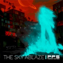 The Sky Ablaze (Remixed)