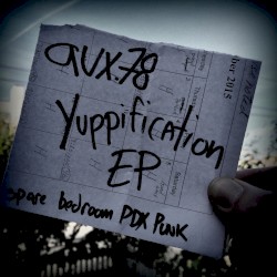 The Yuppification EP: Spare Bedroom PDX Punk