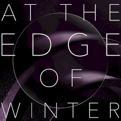 At The Edge Of Winter