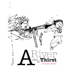 A River Dies of Thirst