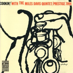 Cookin’ With the Miles Davis Quintet