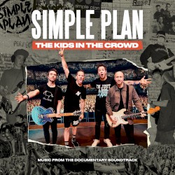 The Kids in the Crowd - Music from the Documentary Soundtrack