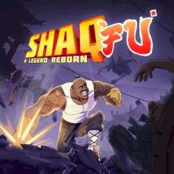 Shaq Fu: A Legend Reborn EP