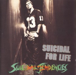 Suicidal for Life