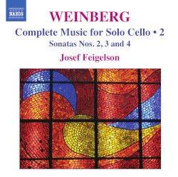 Complete Music for Solo Cello ● 2: Sonatas Nos. 2, 3 And 4