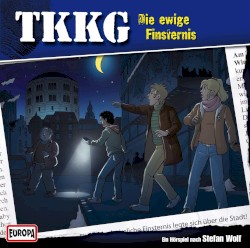 TKKG 184: Die ewige Finsternis