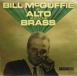 Bill McGuffie an Alto and Some Brass