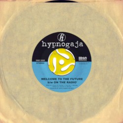 Welcome to the Future / On the Radio