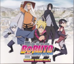 BORUTO -NARUTO THE MOVIE- ORIGINAL SOUNDTRACK