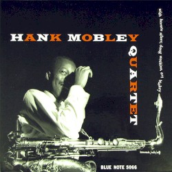 Hank Mobley Quartet