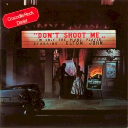 Don't Shoot Me I'm Only The Piano Player