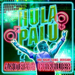 Hulapalu (One Night Song‐Version)
