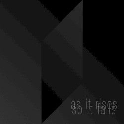 as it rises so it falls